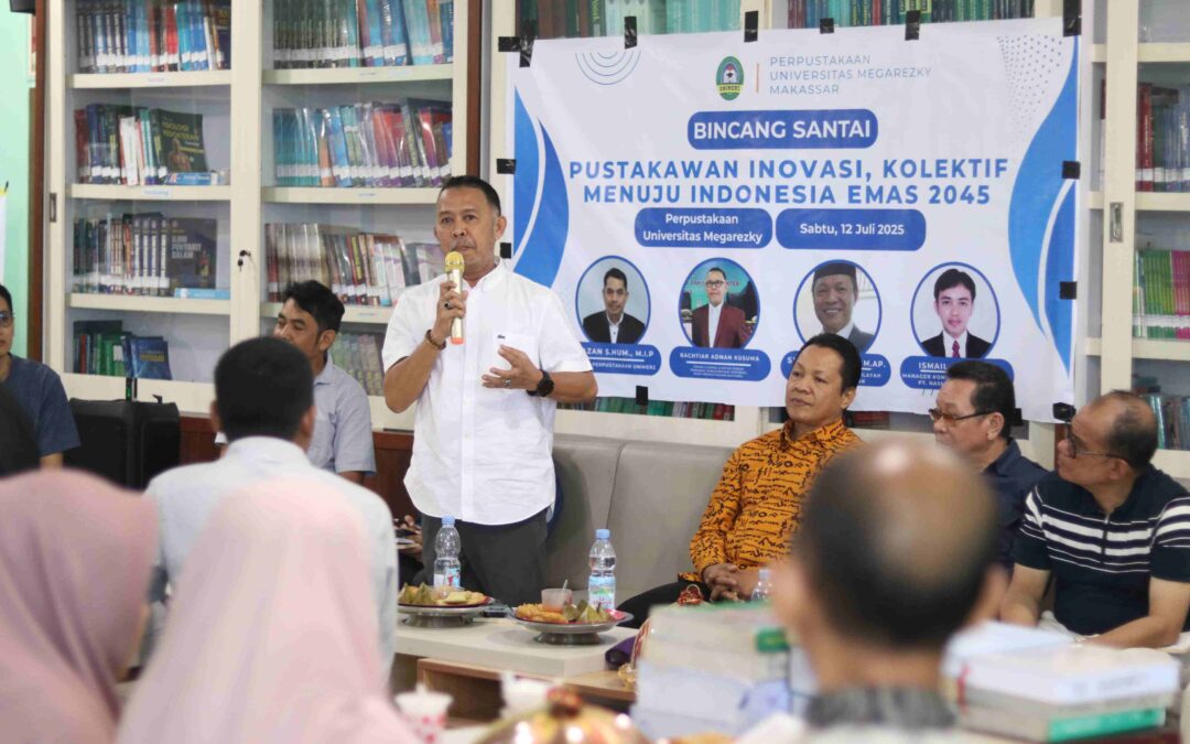 Perpustakaan Universitas Megarezky Gelar Bincang Santai ‘Pustakawan Inovasi’ Menuju Indonesia Emas 2045